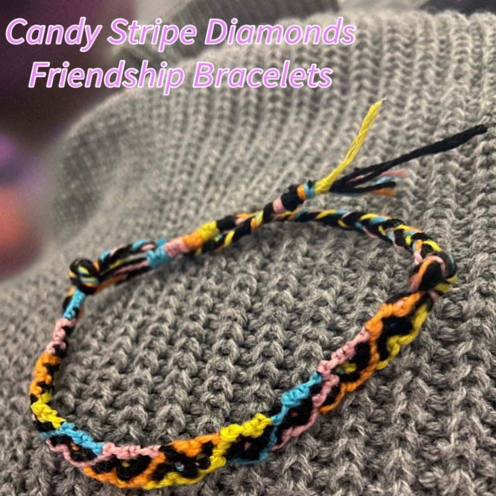 The Candy Stripe Diamonds Friendships Bracelets! 💙|💛|🧡|💖